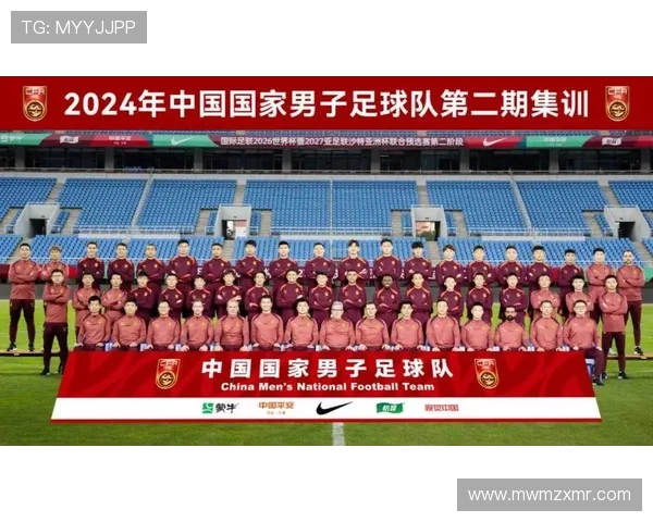 中国足球队全力备战世界杯预选赛 展现新阵容与战术体系力求突破