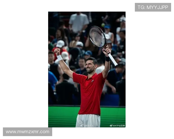 德约科维奇再创辉煌连胜纪录年轻新星崛起网坛格局或将迎来新变化